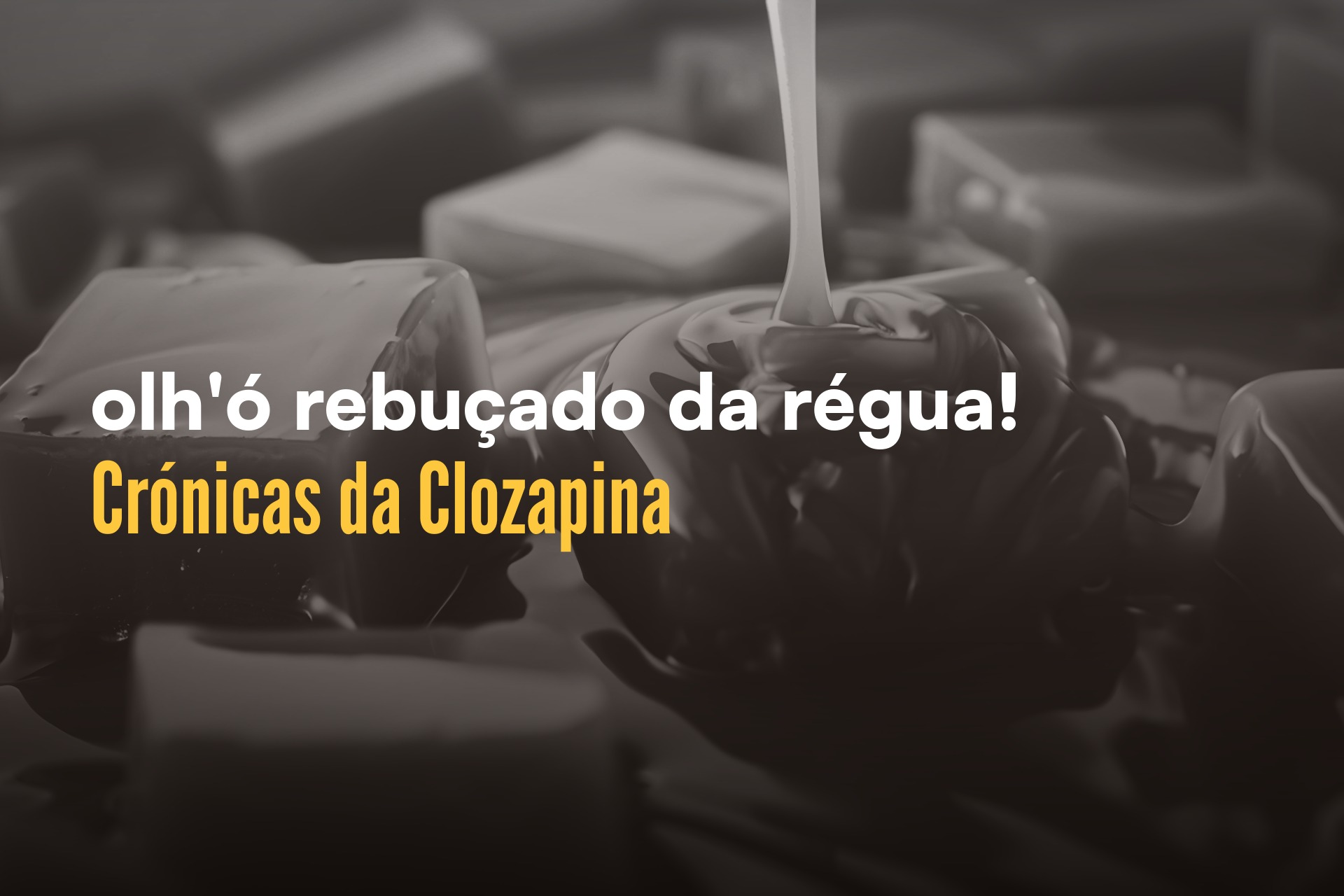 Olh'ó rebuçado da Régua